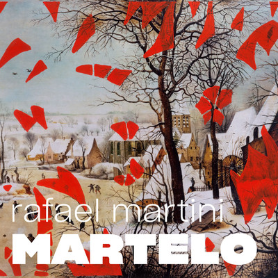 シングル/Martelo/Rafael Martini