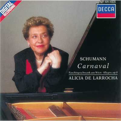Schumann: Carnaval; Faschingsschwank aus Wien; Allegro in B Minor/Alicia de Larrocha