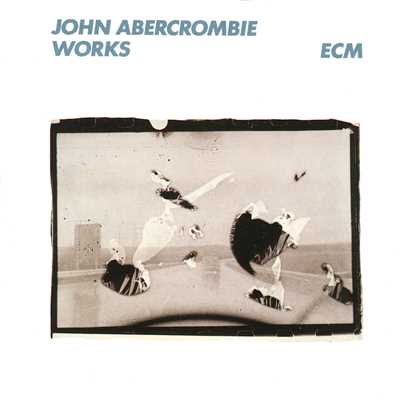 アルバム/Works/ジョン・アバークロンビー