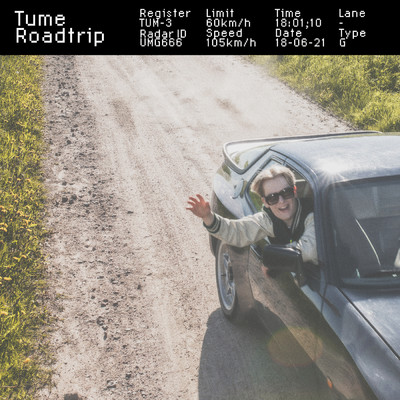 Roadtrip/Tume