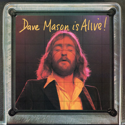 アルバム/Dave Mason Is Alive！/デイヴ・メイスン
