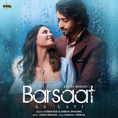 シングル/Barsaat Aa Gayi (Instrumental)/Javed-Mohsin／Shreya Ghoshal／Stebin Ben