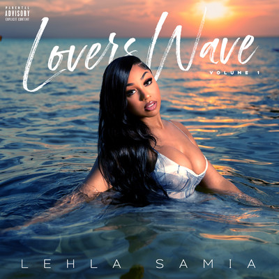 アルバム/LOVERS WAVE VOL. 1 (Explicit)/Lehla Samia