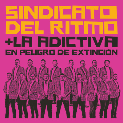Sindicato Del Ritmo／La Adictiva