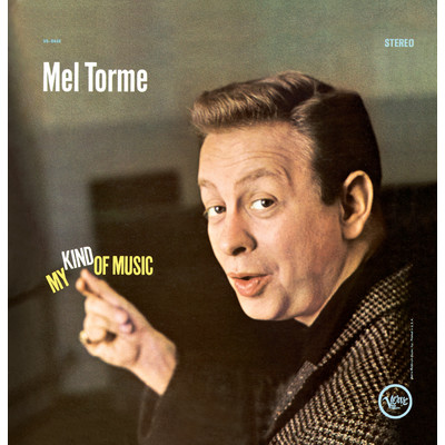 My Kind Of Music/Mel Torme