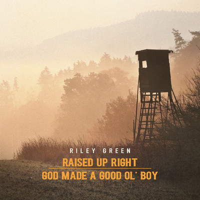 シングル/God Made A Good Ol' Boy/Riley Green