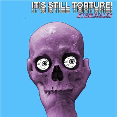 It's Torture！ (Stewart Cole Total Torture Remix)/Stewart Cole／My Jerusalem