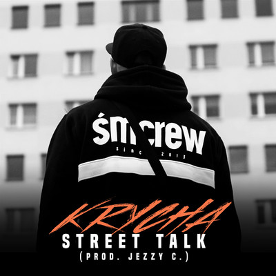 Street Talk/Krycha