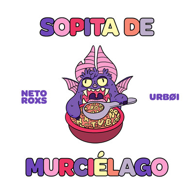 シングル/Sopita de Murcielago/Urboi／NETO ROXS