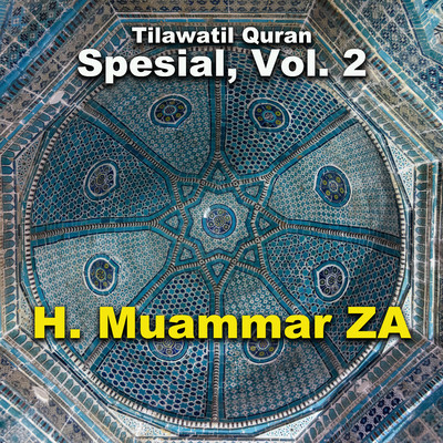 Tilawatil Quran Spesial, Vol. 2/H. Muammar ZA