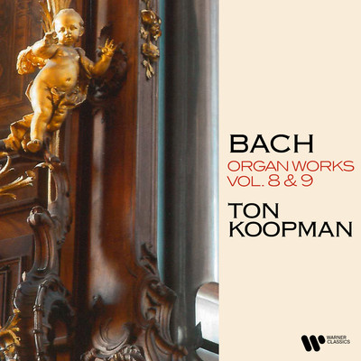 アルバム/Bach: Organ Works, Vol. 8 & 9 (At the Organ of Ottobeuren Abbey Basilica)/Ton Koopman