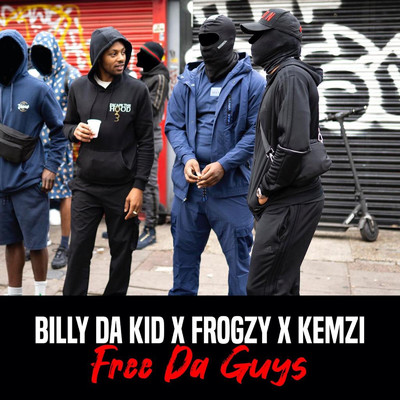 Billy Da Kid, Frogzy, & Kemzi