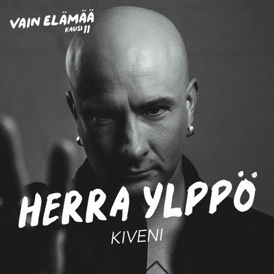 Kiveni (Vain elamaa kausi 11)/Herra Ylppo