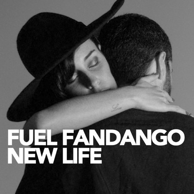 シングル/New Life/Fuel Fandango