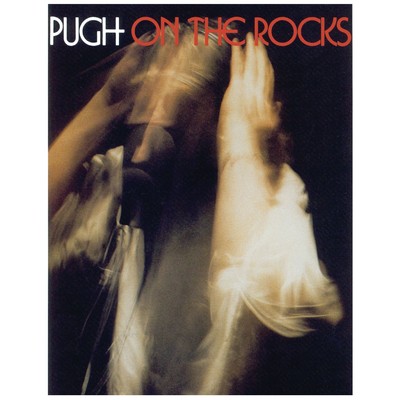 アルバム/Pugh On The Rocks/Pugh Rogefeldt