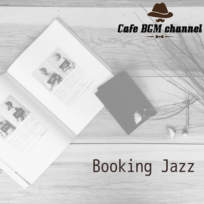 Booking Jazz/Cafe BGM channel
