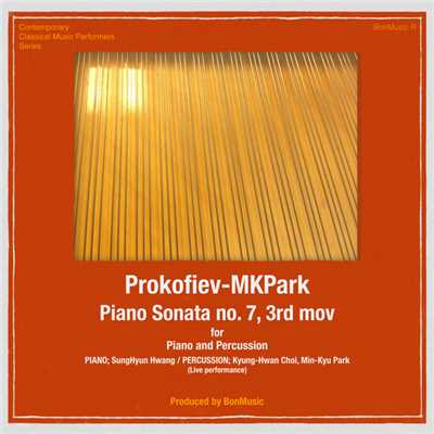 シングル/Prokofiev-MKPark; Precipitato from Sonata no.7/Kyung-hwan Choi, Min-kyu Park, SungHyun Hwang