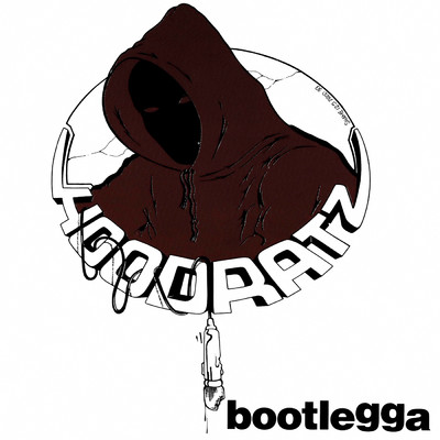 Bootlegga (Explicit)/Hoodratz