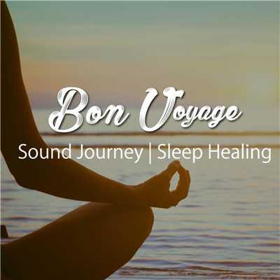 アルバム/Sound Journey | Sleep Healing (Background BGM Series)/Bon Voyage