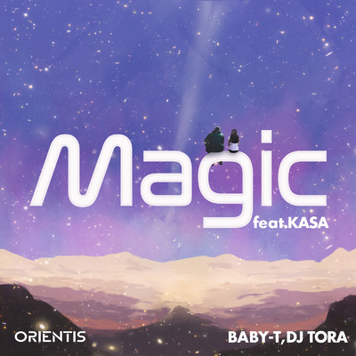 シングル/Magic (BABY-T Edit) [feat. KASA]/BABY-T & DJ TORA