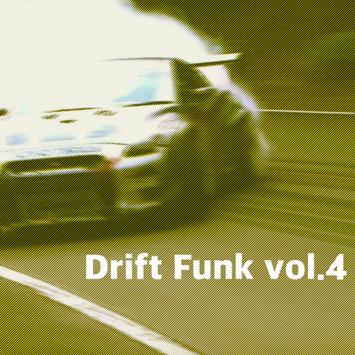 アルバム/Drift Funk vol.4/KING 3LDK