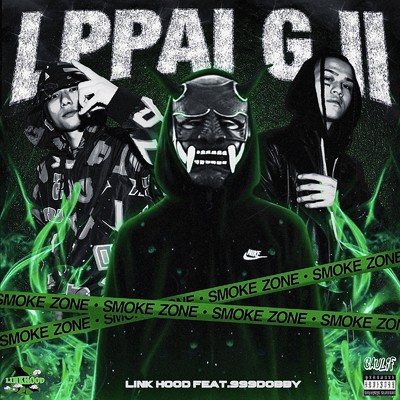 Ippai G2 (feat. 999dobby)/Link Hood
