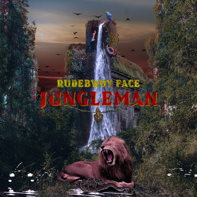 JUNGLEMAN/RUDEBWOY FACE