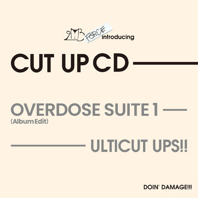 シングル/Overdose Suite 1 (Short Edit)/ULTICUT UPS！！