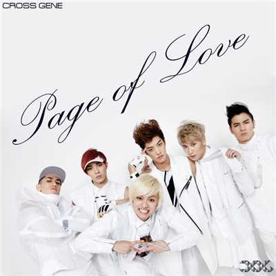 シングル/Page of love (Japanese Ver.)/CROSS GENE