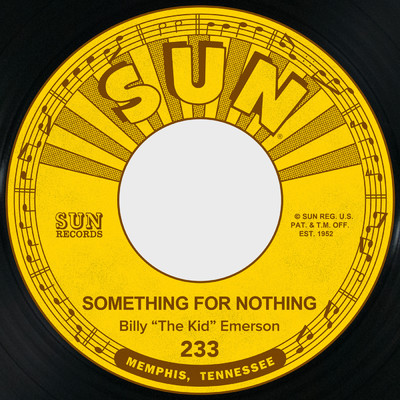 Something for Nothing ／ Little Fine Healthy Thing/Billy ”The Kid” Emerson