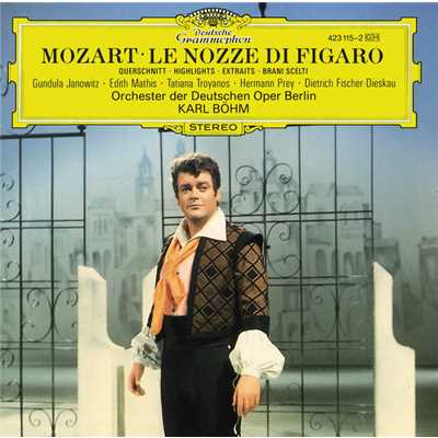 Mozart: 歌劇《フィガロの結婚》K. 492 (第3幕) - 手紙の二重唱「風に寄せる」…「やさしいそよ風が」/エディット・マティス／グンドゥラ・ヤノヴィッツ／ベルリン・ドイツ・オペラ管弦楽団／カール・ベーム