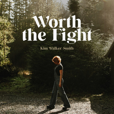 シングル/Worth The Fight/Kim Walker-Smith