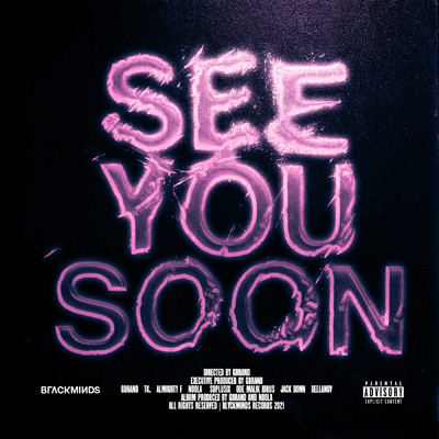 SEE YOU SOON (Explicit)/BLVCKMINDS／Gbrand