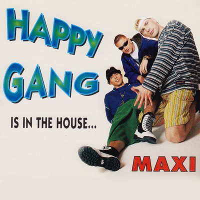 アルバム/Happy Gang is in the house/Happy Gang