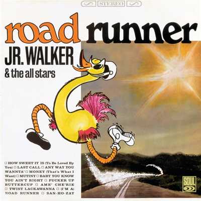 Road Runner/ジュニア・ウォーカー&オール・スターズ