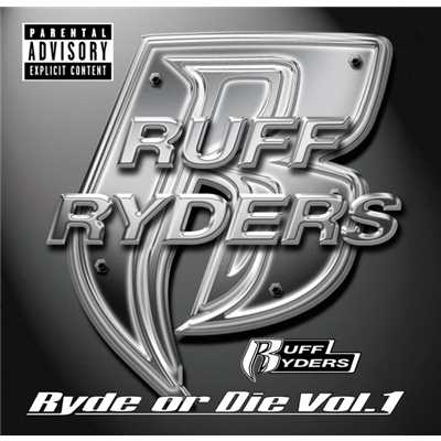 アルバム/Ryde Or Die, Vol.1 (Explicit)/ラフ・ライダーズ