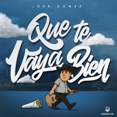 シングル/Que Te Vaya Bien/Jose Gomez