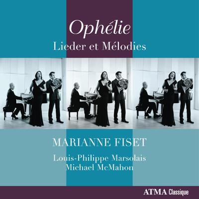 Berlioz: Le Jeune patre breton, Op. 13, No. 4/Michael McMahon／Louis-Philippe Marsolais／Marianne Fiset