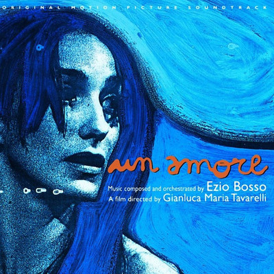 Un Amore (Original Motion Picture Soundtrack)/Ezio Bosso