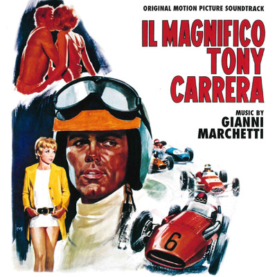Il magnifico Tony Carrera (Official Motion Picture Soundtrack)/Gianni Marchetti／4 + 4 Di Nora Orlandi