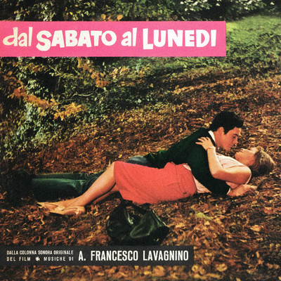 Dal sabato al lunedi (Giallo Jazz)/アンジェロ・フランチェスコ・ラヴァニーノ