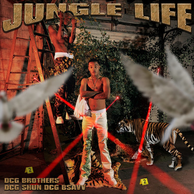 Jungle Life/DCG BROTHERS, DCG SHUN, DCG BSAVV