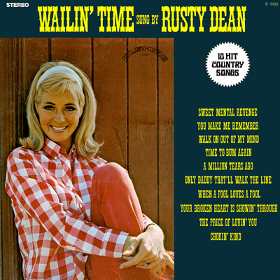 アルバム/Wailin' Time (Remastered from the Original Alshire Tapes)/Rusty Dean