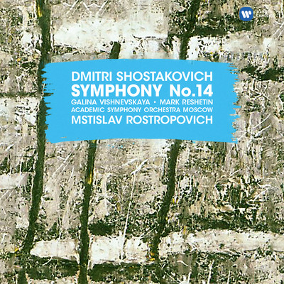 アルバム/Shostakovich: Symphony No. 14, Op. 135/Mstislav Rostropovich