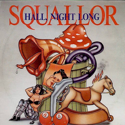 Squallor Hall, Night Long (Cappella Version)/Squallor