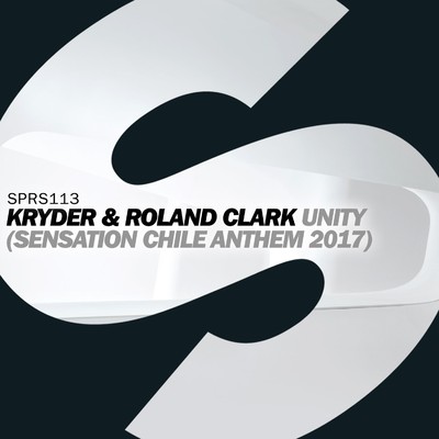 Unity (Sensation Chile Anthem 2017)/Kryder／Roland Clark