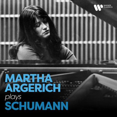 アルバム/Martha Argerich Plays Schumann/Martha Argerich