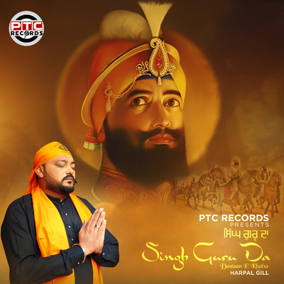 Singh Guru Da Dastaan E Khalsa/Harpal Gill