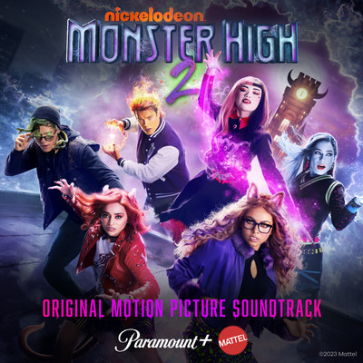アルバム/Monster High 2 (Original Motion Picture Soundtrack)/Monster High