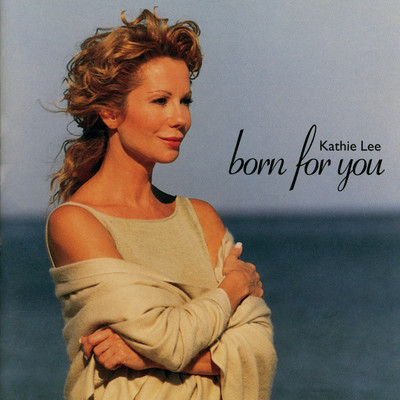 Born for You ／ Circle Game/Kathie Lee Gifford